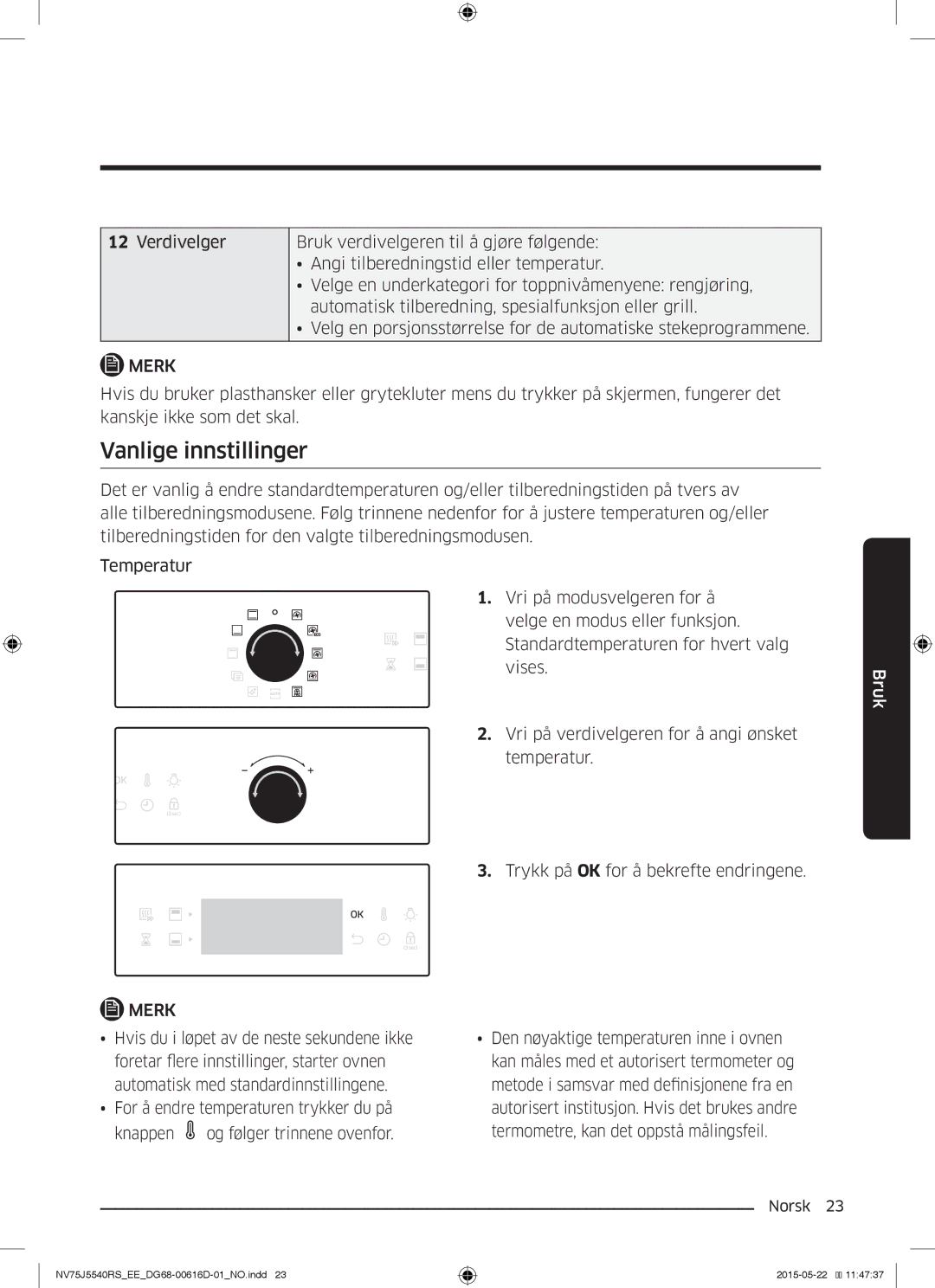 Samsung NV75J5540RS/EE manual Vanlige innstillinger 