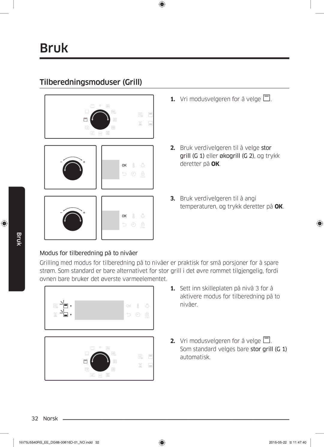 Samsung NV75J5540RS/EE manual Tilberedningsmoduser Grill 