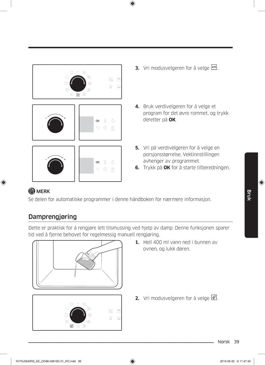 Samsung NV75J5540RS/EE manual Damprengjøring 