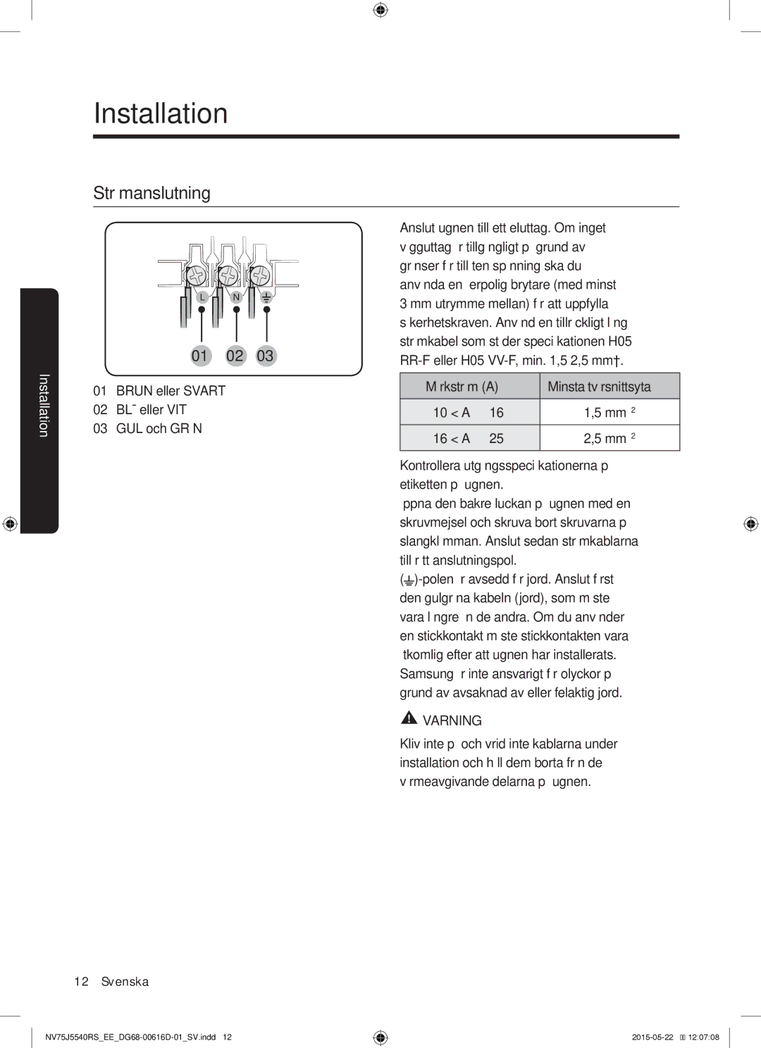 Samsung NV75J5540RS/EE manual Strömanslutning, 01 02 