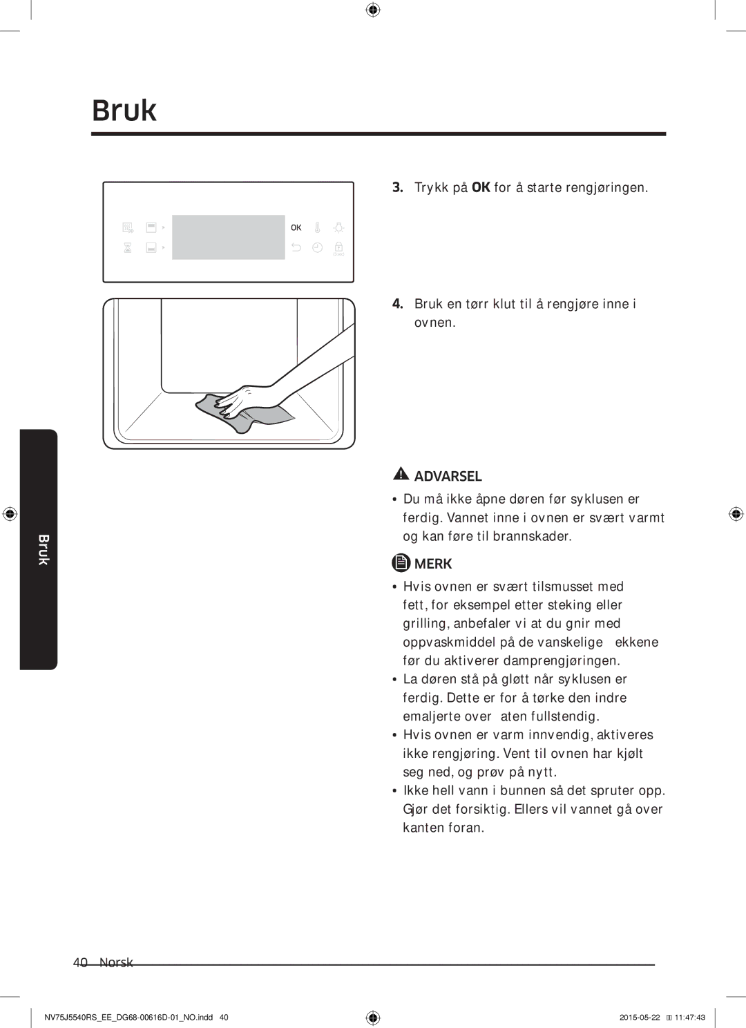 Samsung NV75J5540RS/EE manual Bruk 