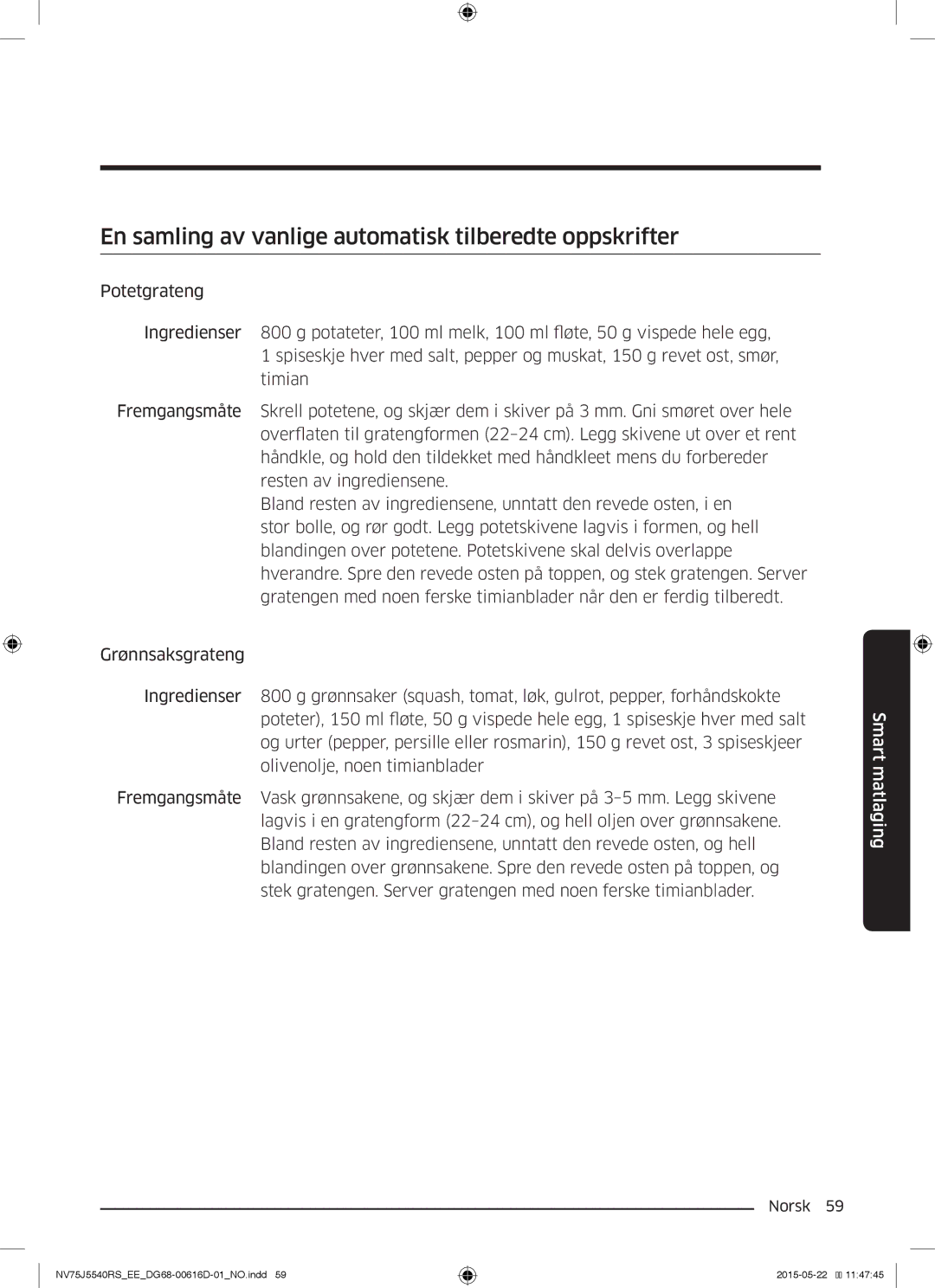 Samsung NV75J5540RS/EE manual En samling av vanlige automatisk tilberedte oppskrifter 