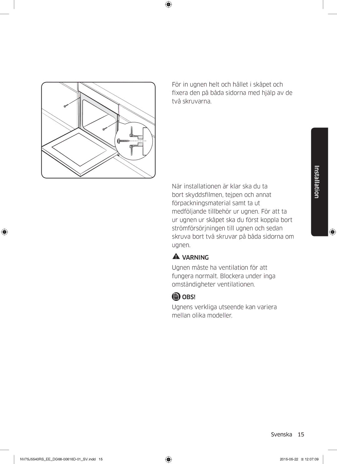 Samsung NV75J5540RS/EE manual Ugnens verkliga utseende kan variera mellan olika modeller 