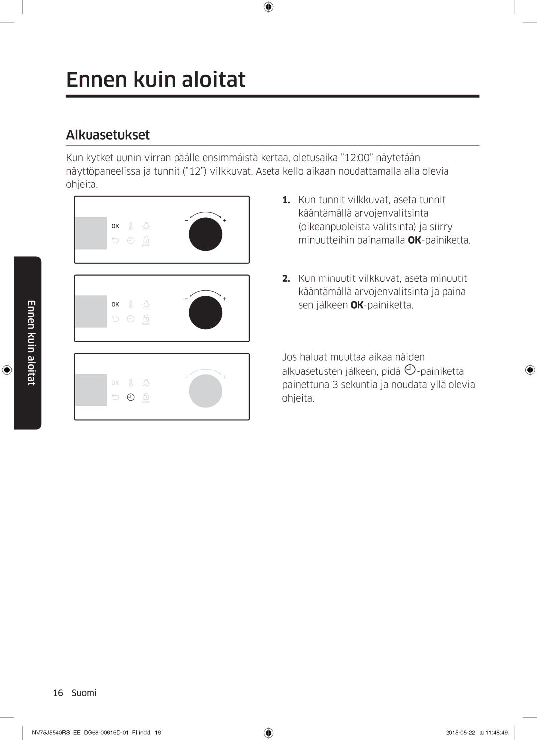 Samsung NV75J5540RS/EE manual Ennen kuin aloitat, Alkuasetukset 