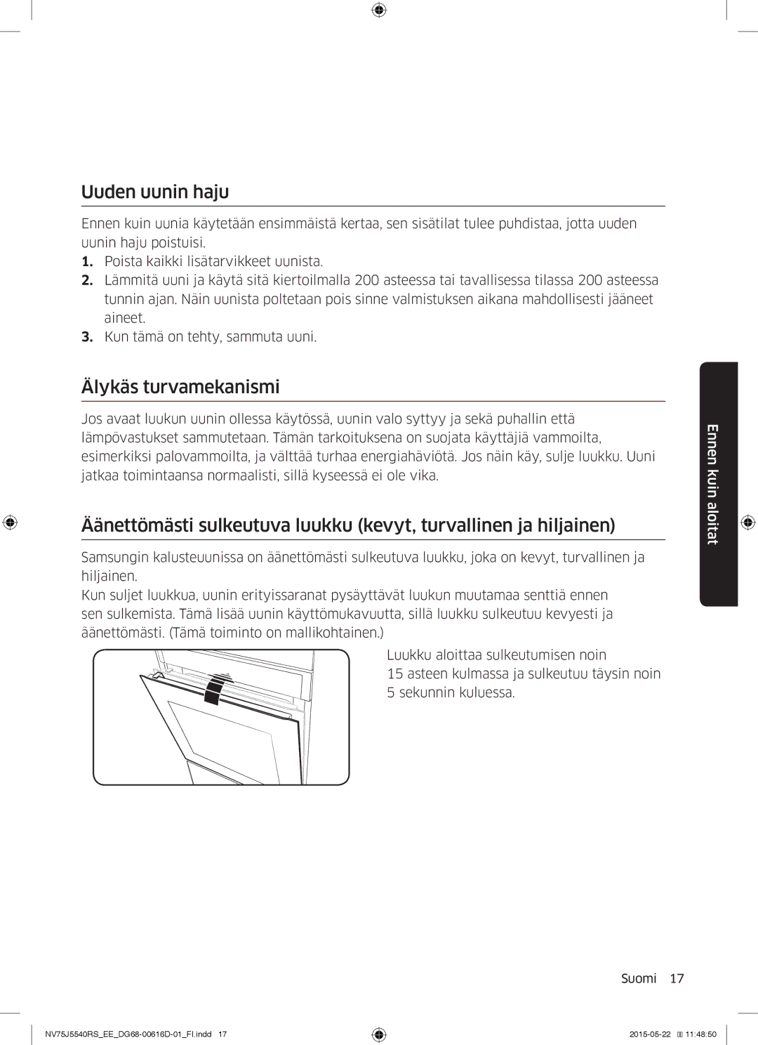 Samsung NV75J5540RS/EE manual Uuden uunin haju, Älykäs turvamekanismi 