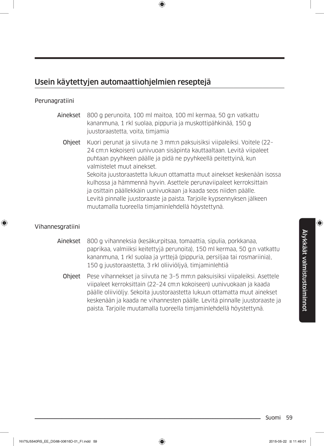 Samsung NV75J5540RS/EE manual Usein käytettyjen automaattiohjelmien reseptejä 