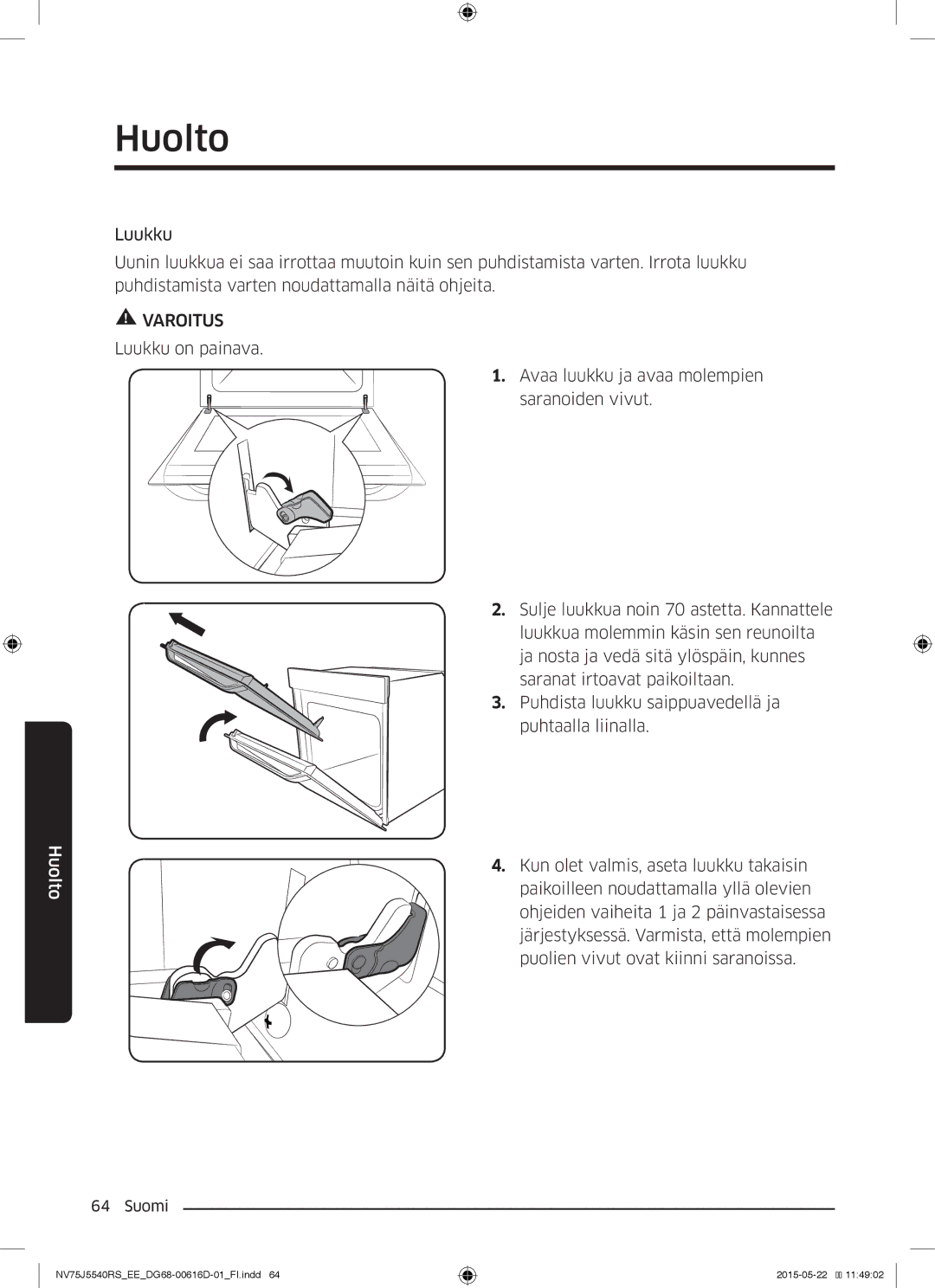 Samsung NV75J5540RS/EE manual Huolto 