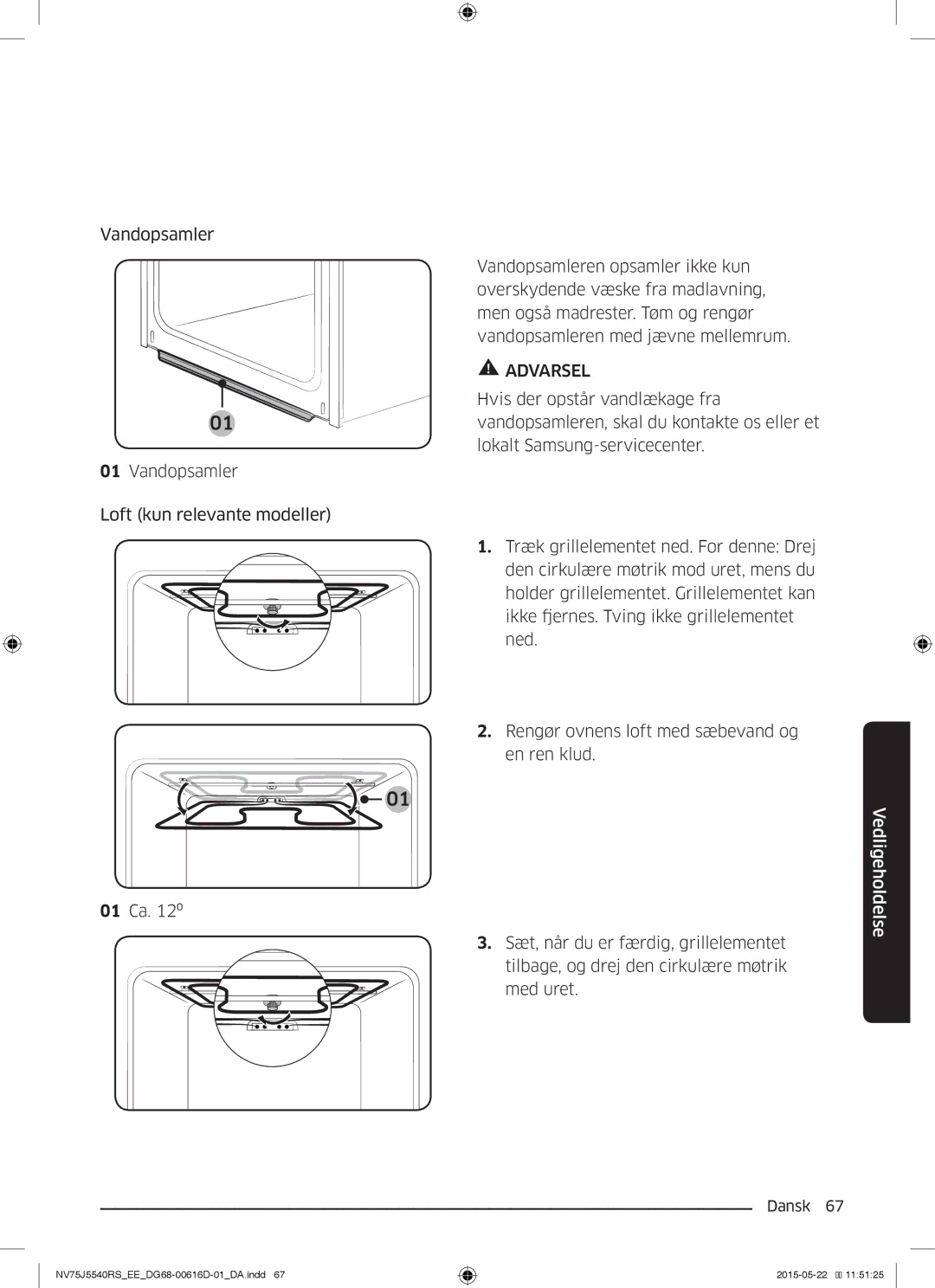 Samsung NV75J5540RS/EE manual Vedligeholdelse 