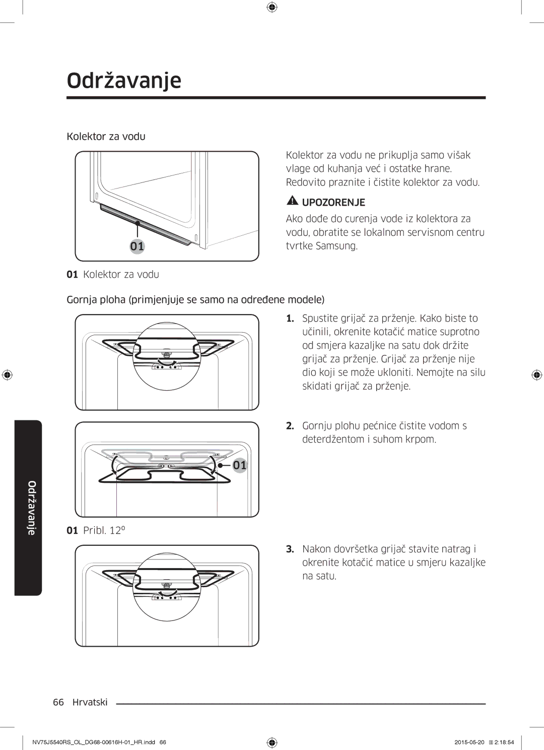 Samsung NV75J5540RS/OL manual Ako dođe do curenja vode iz kolektora za, Vodu, obratite se lokalnom servisnom centru 