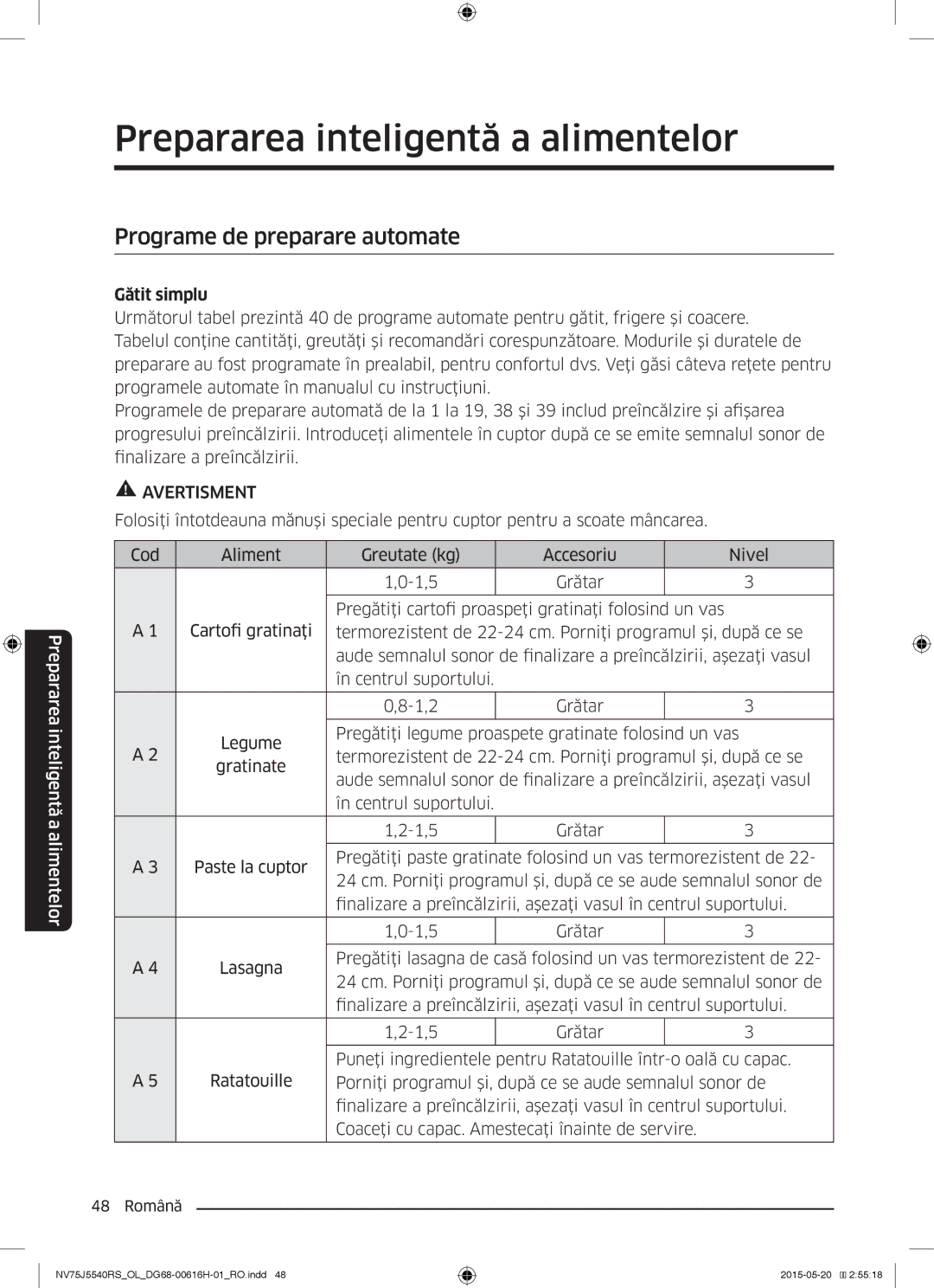 Samsung NV75J5540RS/OL manual Programe de preparare automate, Gătit simplu 