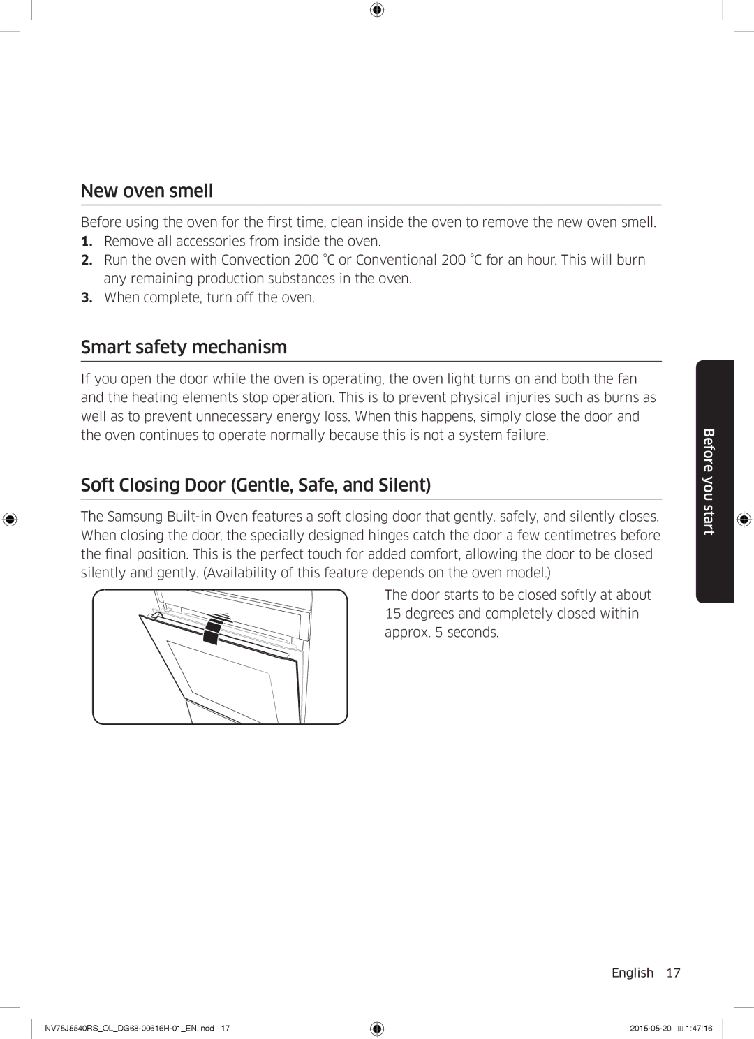 Samsung NV75J5540RS/OL manual New oven smell, Smart safety mechanism, Soft Closing Door Gentle, Safe, and Silent 