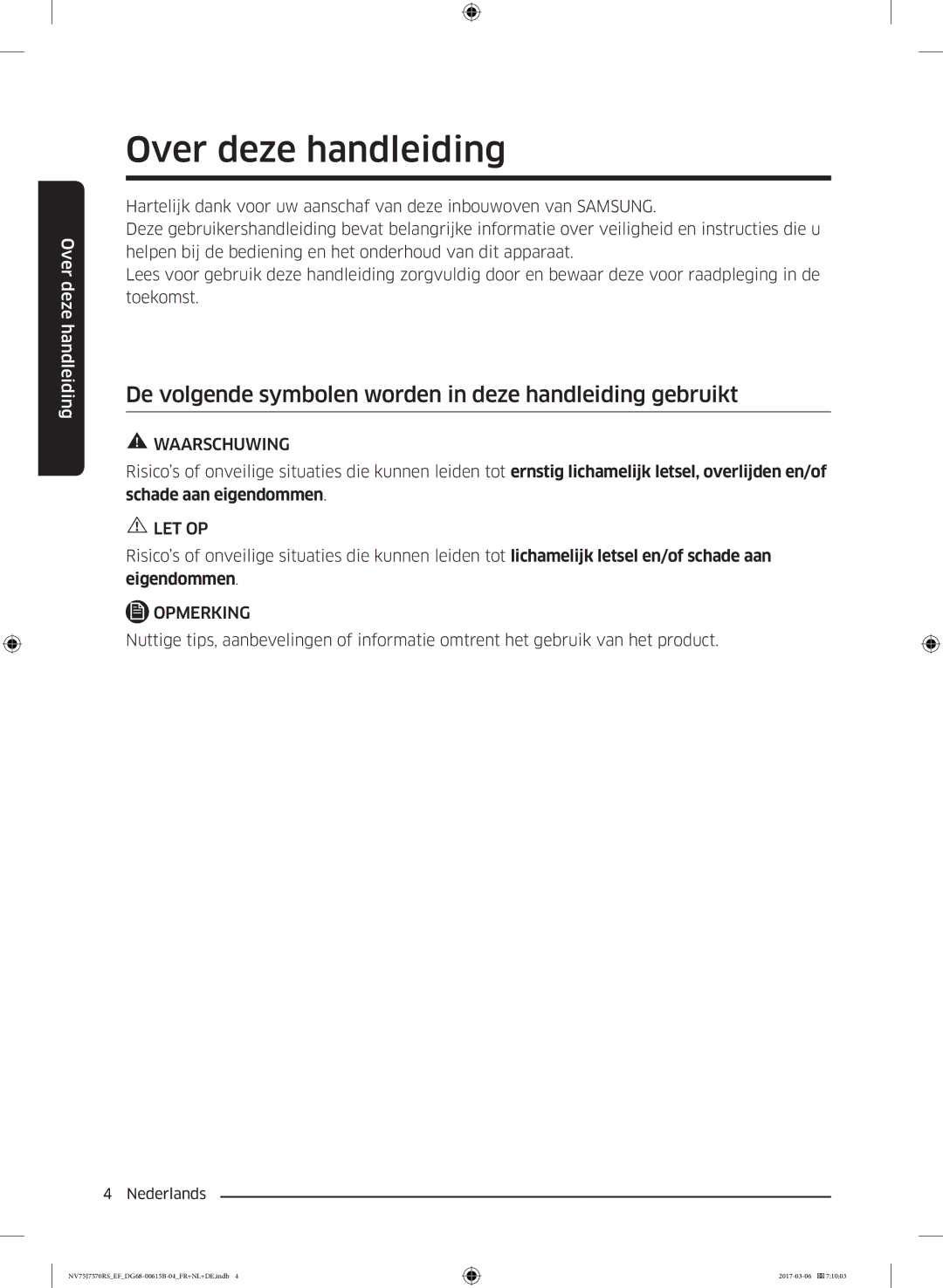 Samsung NV75J7570RS/EF manual Over deze handleiding, De volgende symbolen worden in deze handleiding gebruikt 