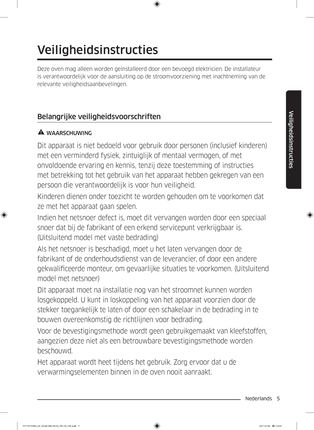 Samsung NV75J7570RS/EF manual Veiligheidsinstructies, Belangrijke veiligheidsvoorschriften 