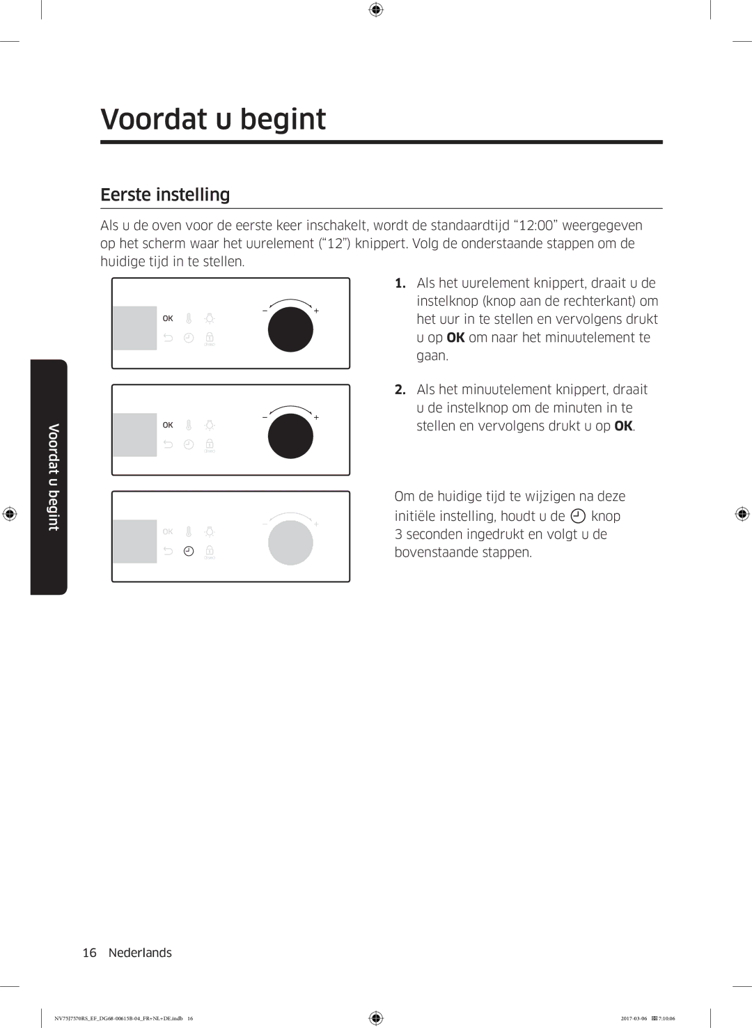 Samsung NV75J7570RS/EF manual Voordat u begint, Eerste instelling 