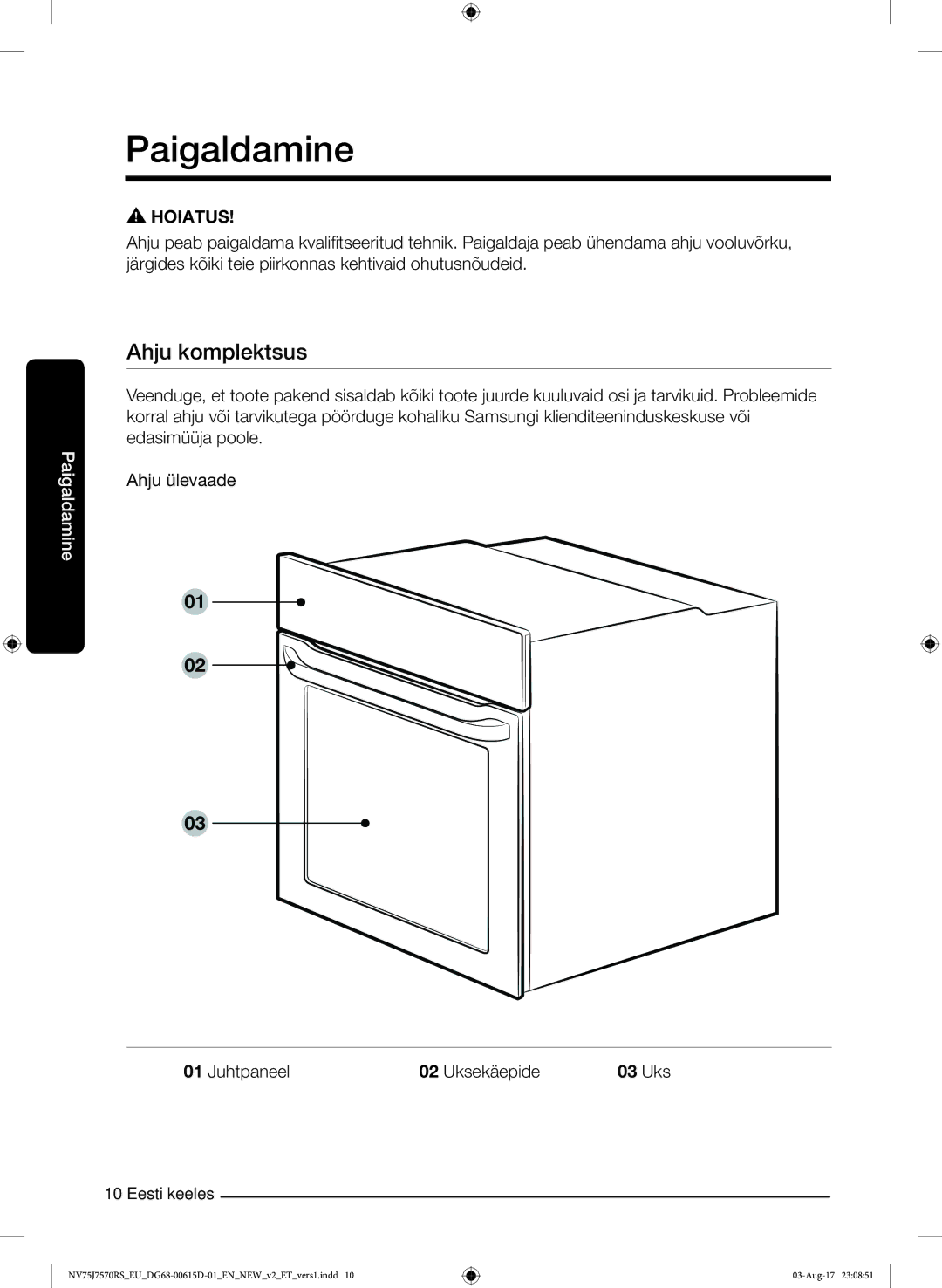 Samsung NV75J7570RS/EO manual Paigaldamine, Ahju komplektsus 