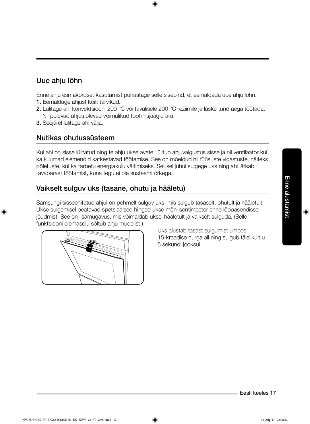 Samsung NV75J7570RS/EO manual Uue ahju lõhn, Nutikas ohutussüsteem, Vaikselt sulguv uks tasane, ohutu ja hääletu 