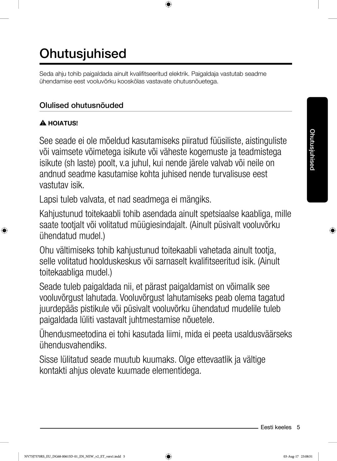 Samsung NV75J7570RS/EO manual Ohutusjuhised, Olulised ohutusnõuded 