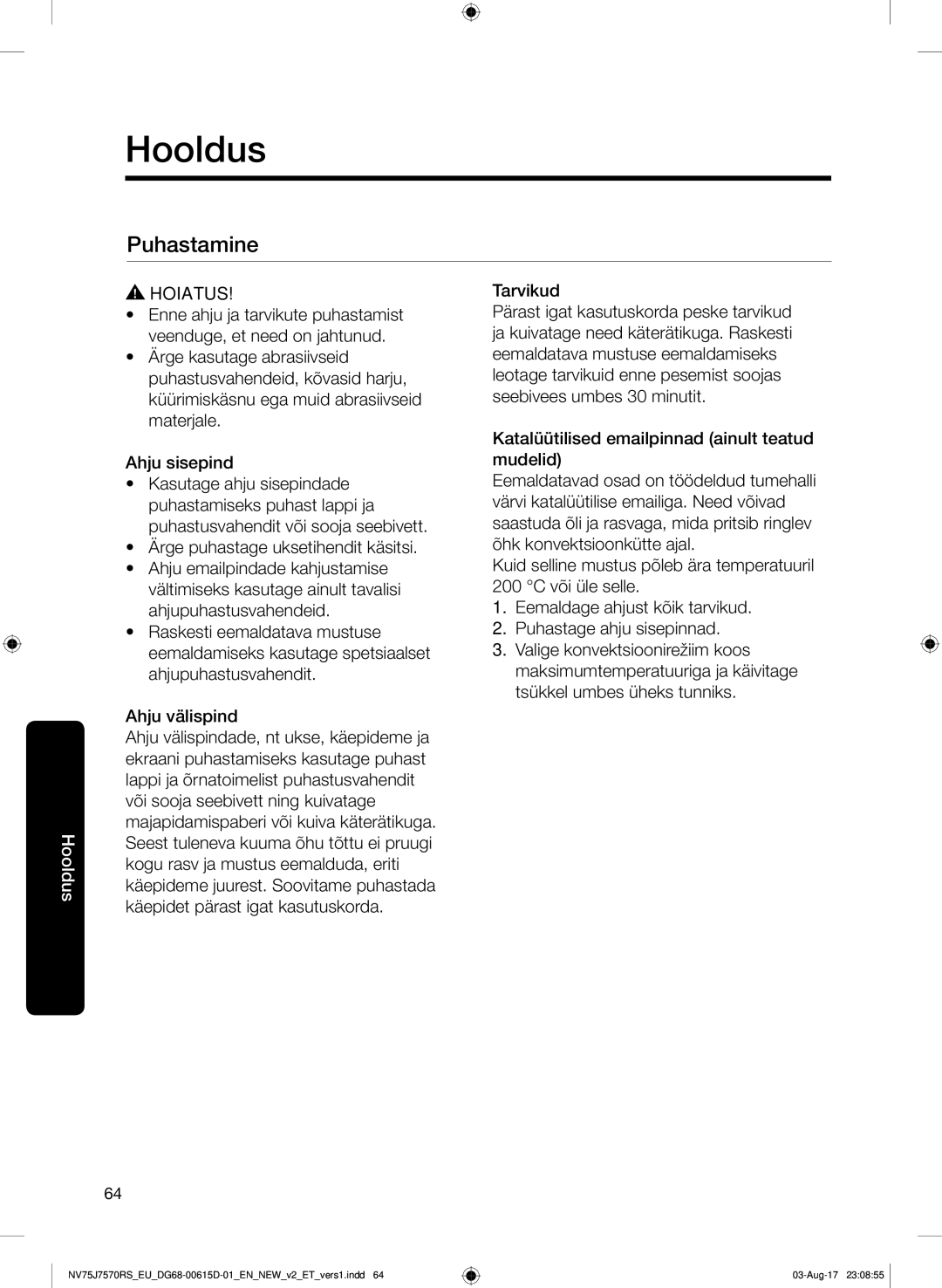 Samsung NV75J7570RS/EO manual Hooldus, Puhastamine 