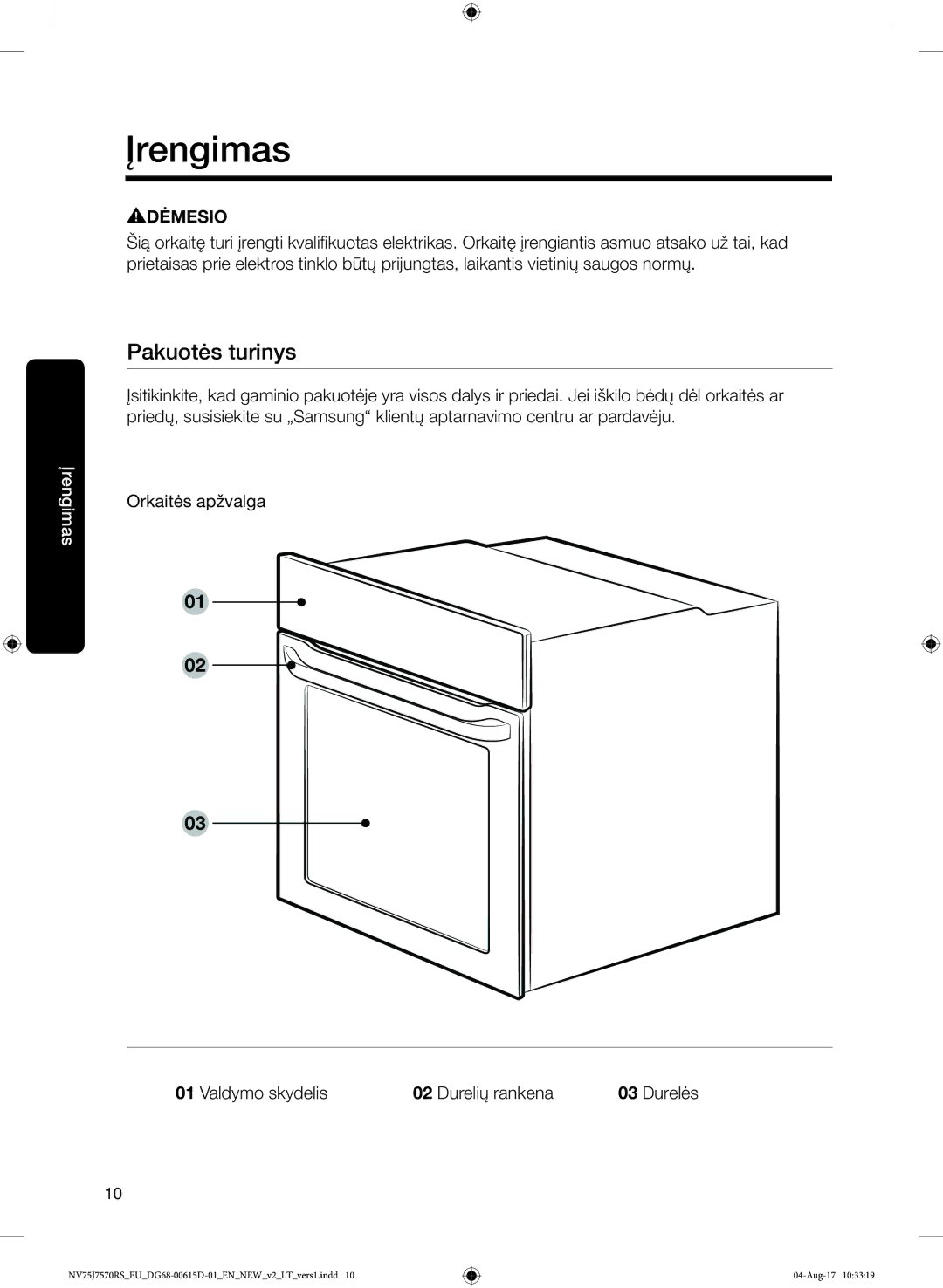 Samsung NV75J7570RS/EO manual Įrengimas, Pakuotės turinys 