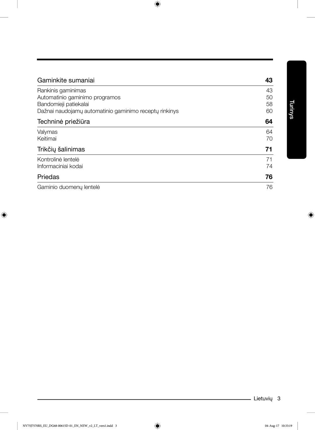 Samsung NV75J7570RS/EO manual Techninė priežiūra 