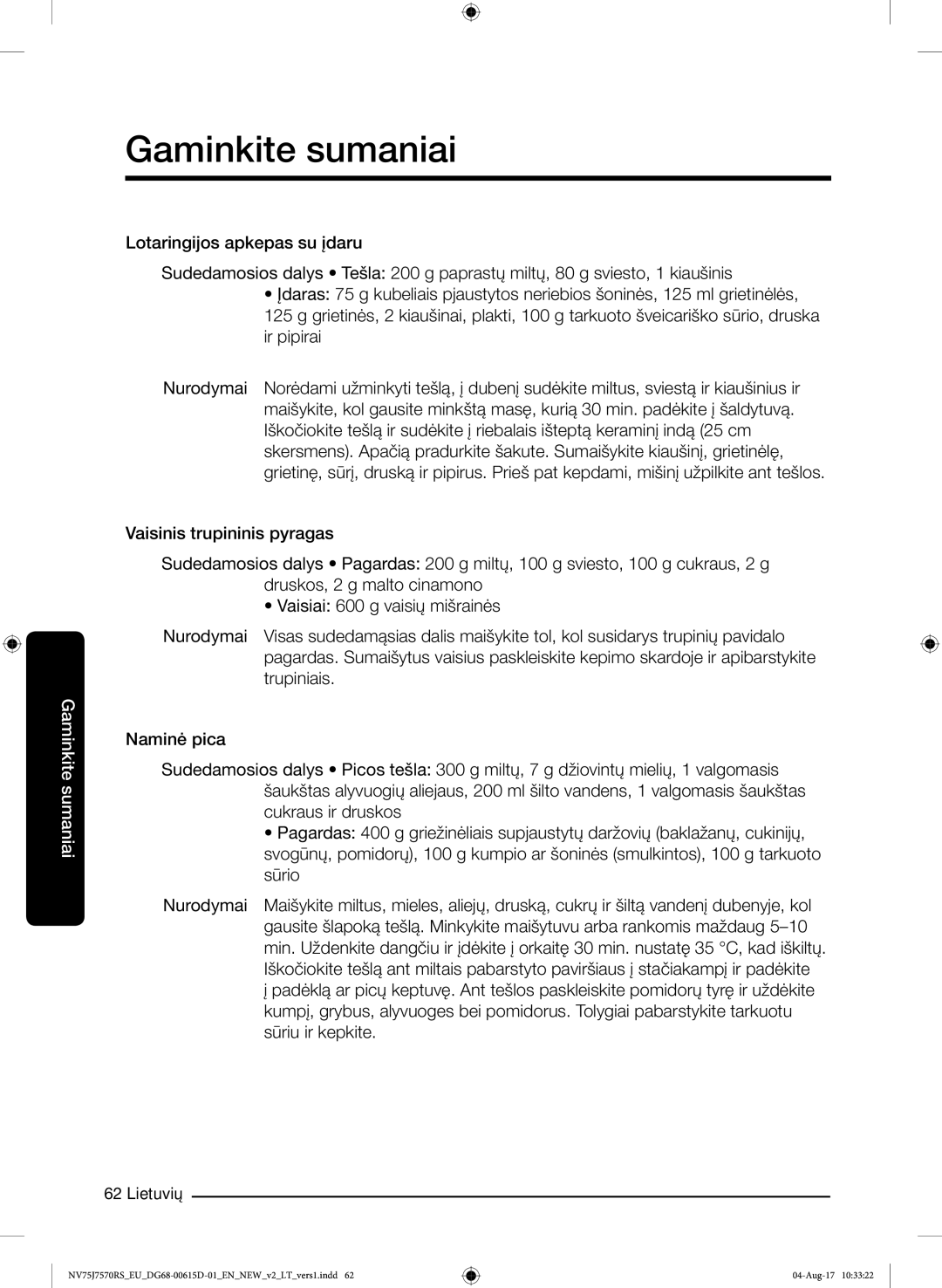 Samsung NV75J7570RS/EO manual Gaminkite sumaniai 