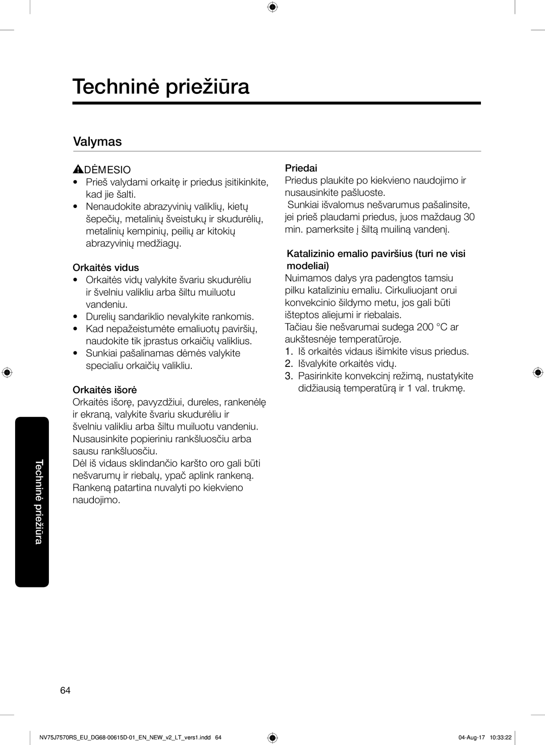 Samsung NV75J7570RS/EO manual Techninė priežiūra, Valymas 