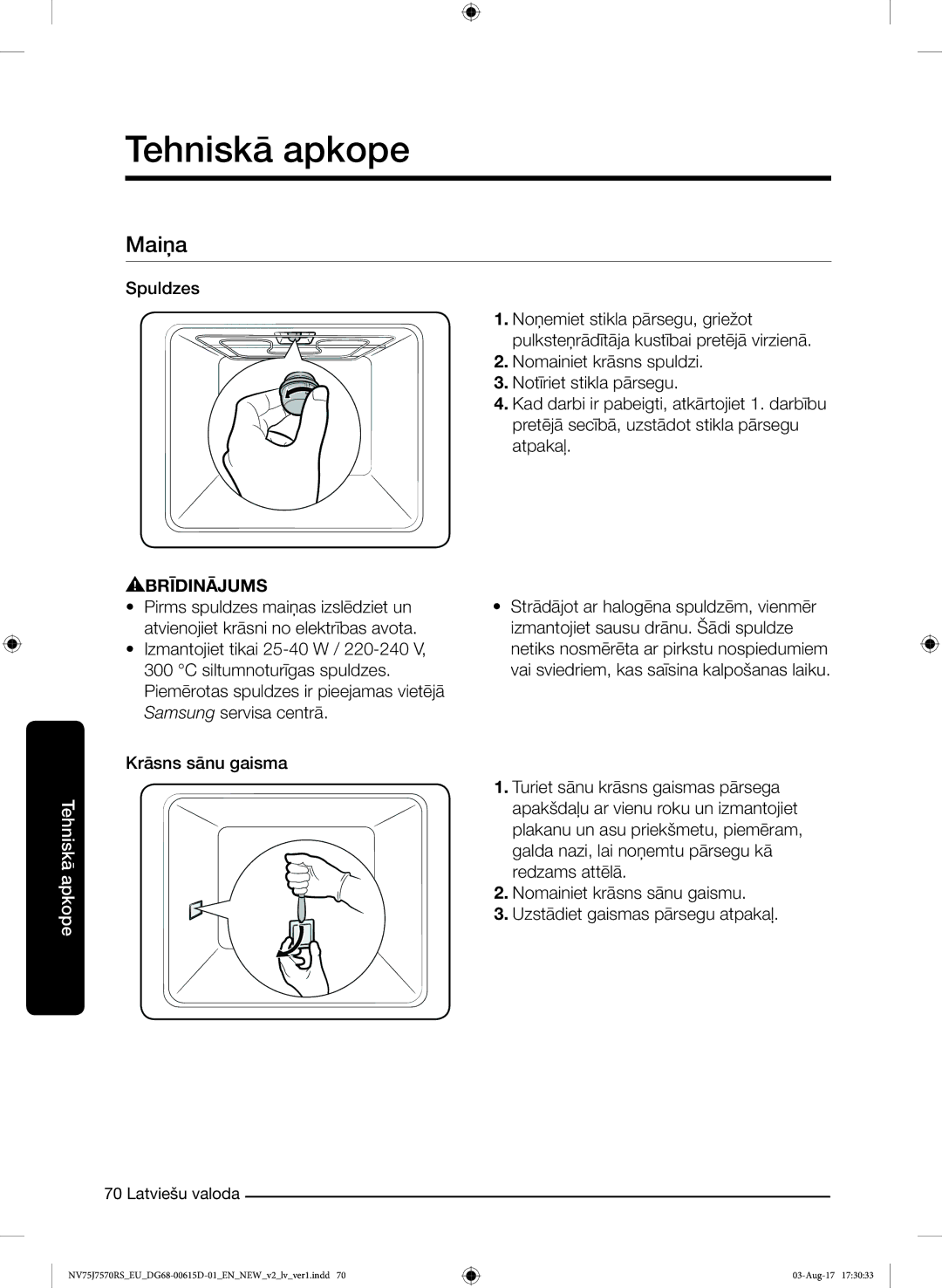 Samsung NV75J7570RS/EO manual Maiņa 