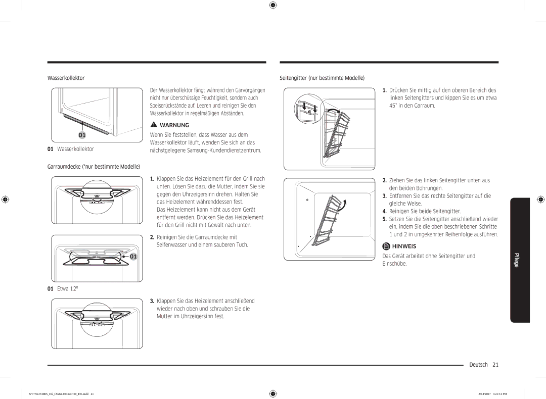 Samsung NV75K3340RS/EG Das Heizelement währenddessen fest, Das Gerät arbeitet ohne Seitengitter und Einschübe Deutsch  