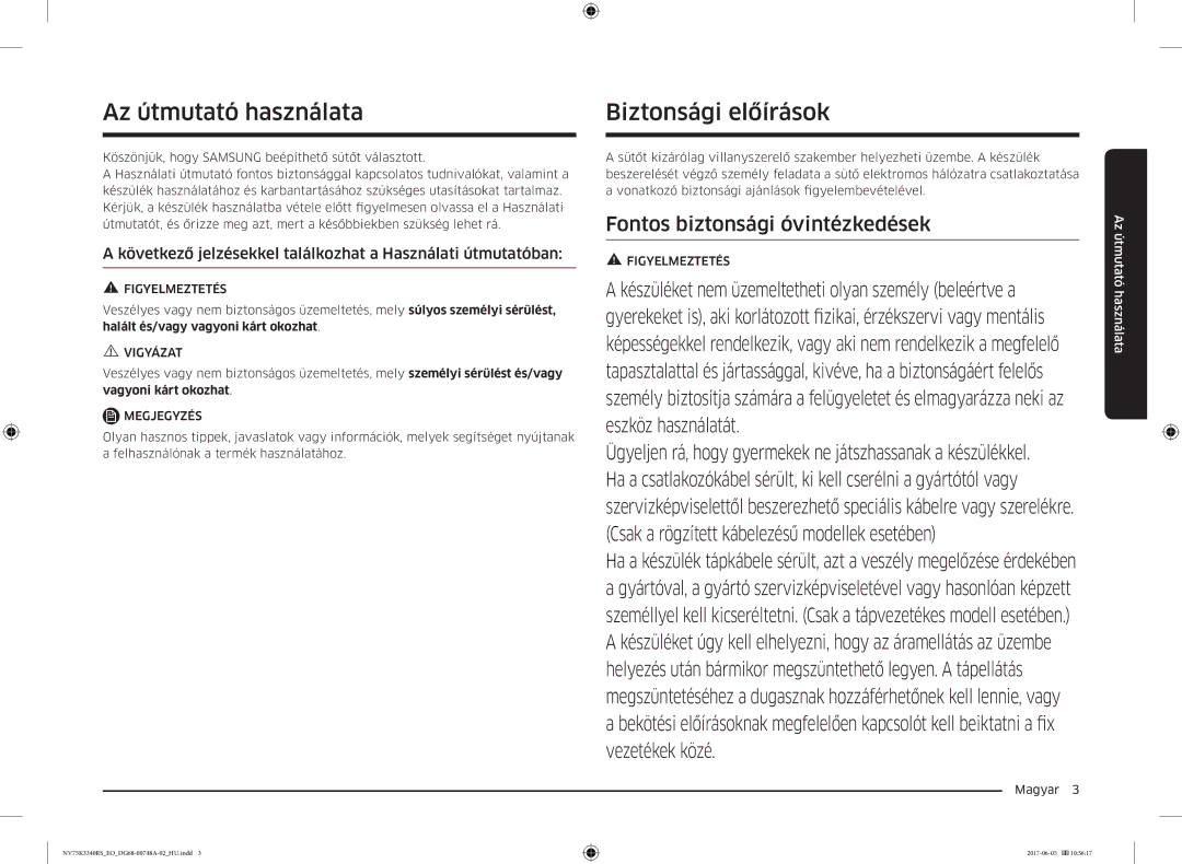 Samsung NV75K3340RS/EO manual Az útmutató használata, Biztonsági előírások 