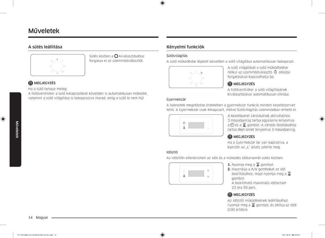 Samsung NV75K3340RS/EO manual Sütés leállítása, Kényelmi funkciók 