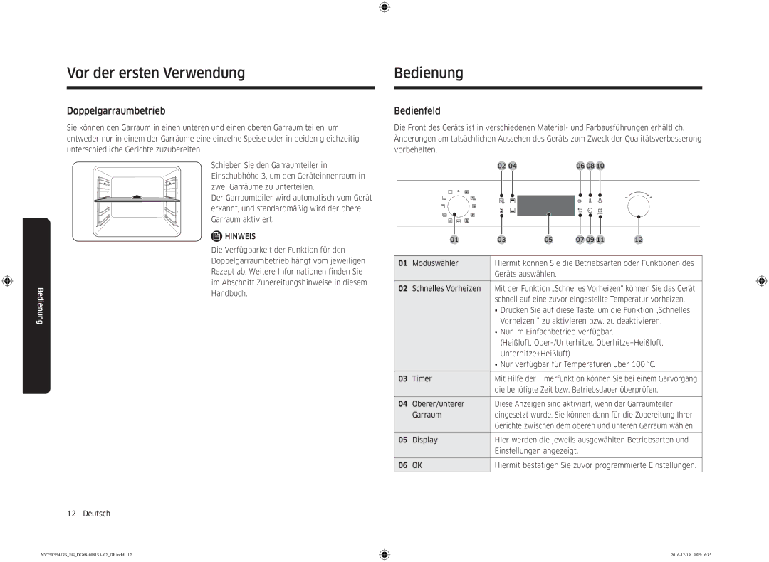 Samsung NV75K5541RS/EG manual Bedienung, Doppelgarraumbetrieb, Bedienfeld, Die benötigte Zeit bzw. Betriebsdauer überprüfen 