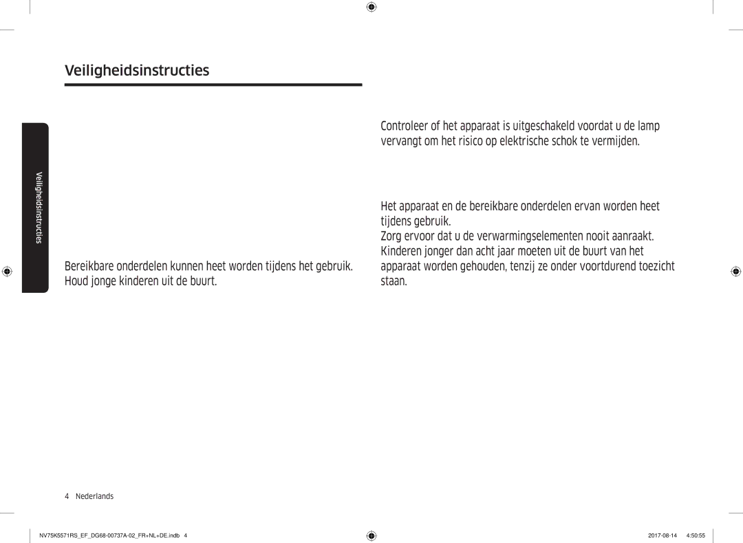 Samsung NV75K5571RM/EF manual Gebruik geen stoomreiniger 