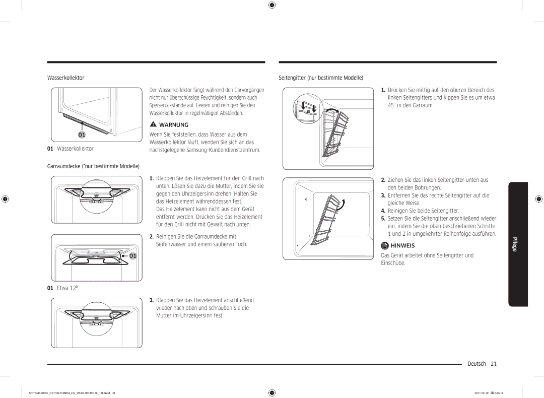 Samsung NV75M3340BS/EG Das Heizelement währenddessen fest, Das Gerät arbeitet ohne Seitengitter und Einschübe Deutsch  