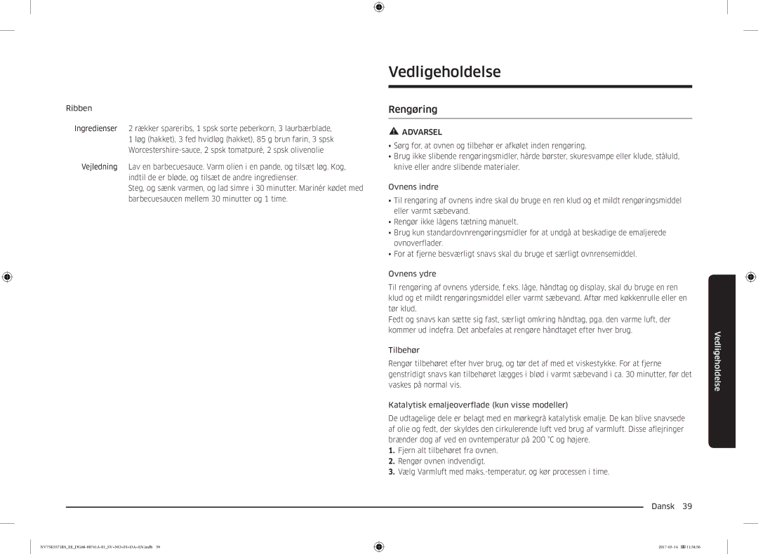 Samsung NV75K5571RS/EE, NV75M5572RS/EE manual Vedligeholdelse, Rengøring 