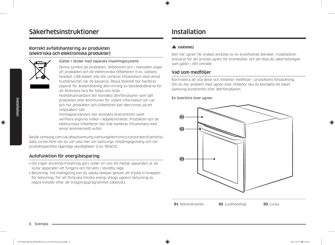 Samsung NV75M5572RS/EE, NV75K5571RS/EE manual Installation, Autofunktion för energibesparing, Vad som medföljer 