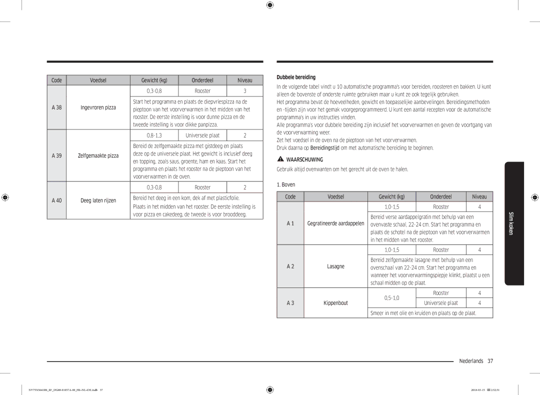 Samsung NV75N5641RS/EF manual Bereid de zelfgemaakte pizza met gistdeeg en plaats, Voorverwarmen in de oven 0,8 