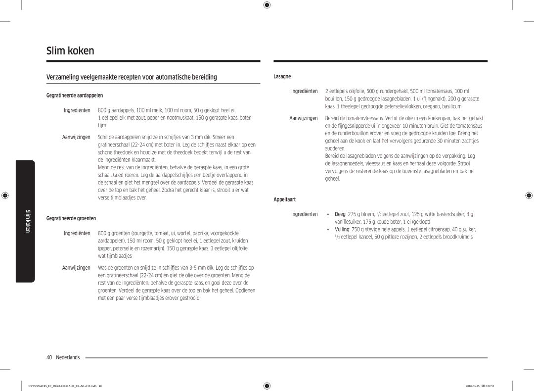 Samsung NV75N5641RS/EF manual Nederlands Lasagne Ingrediënten, Aanwijzingen, Sudderen, Geheel, Appeltaart Ingrediënten 