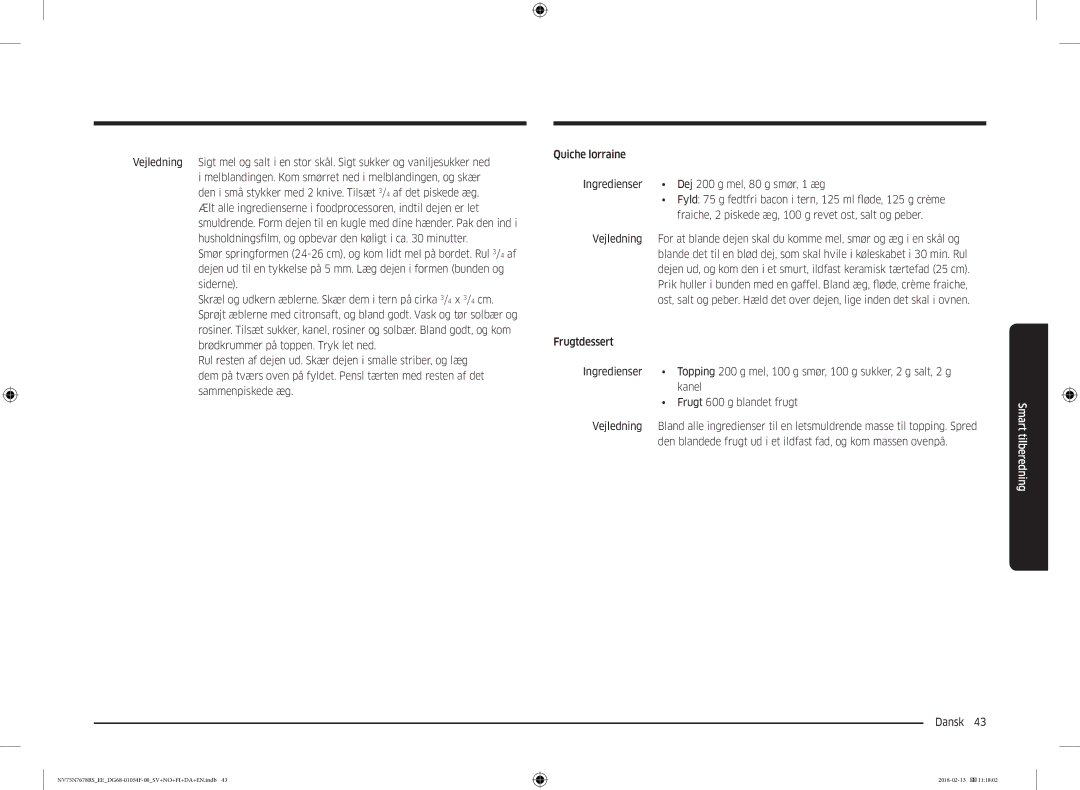 Samsung NV75N7678RS/EE manual Den blandede frugt ud i et ildfast fad, og kom massen ovenpå 