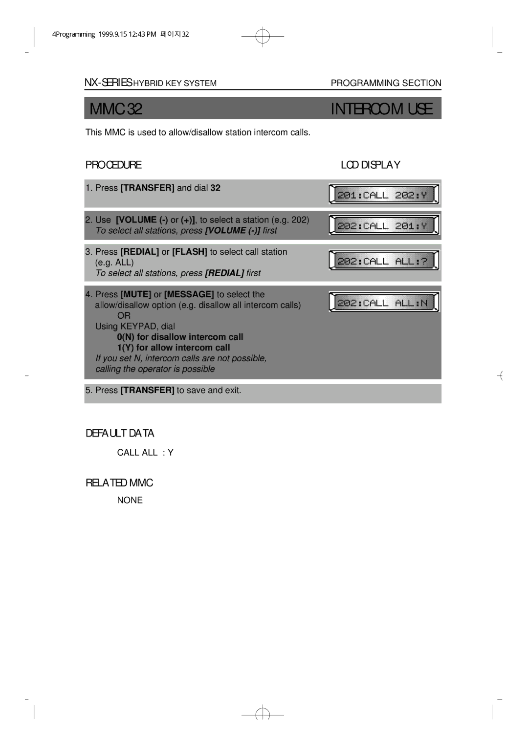 Samsung NX-308 technical manual Intercom USE, 0N for disallow intercom call 1Y for allow intercom call 