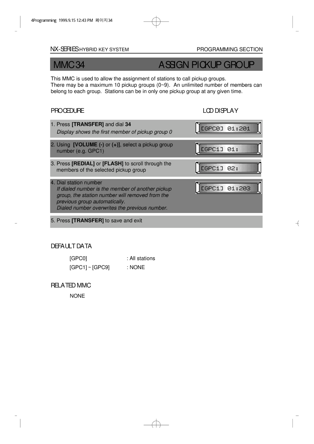 Samsung NX-308 technical manual Assign Pickup Group, Display shows the first member of pickup group 