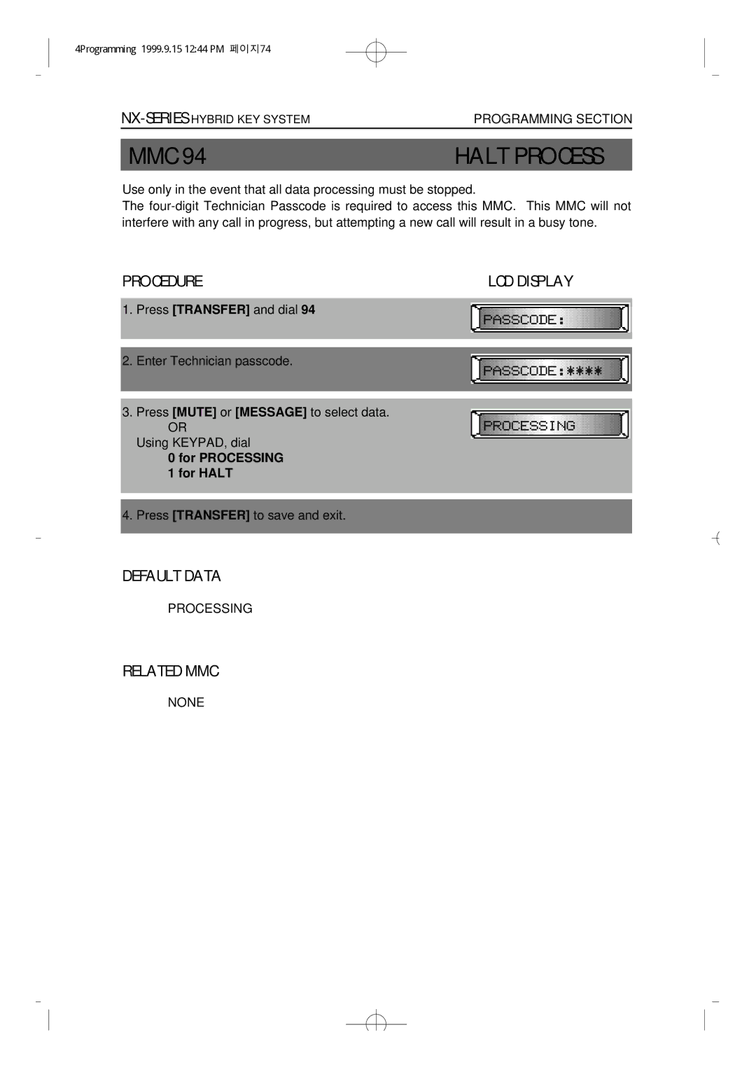 Samsung NX-308 technical manual Halt Process 