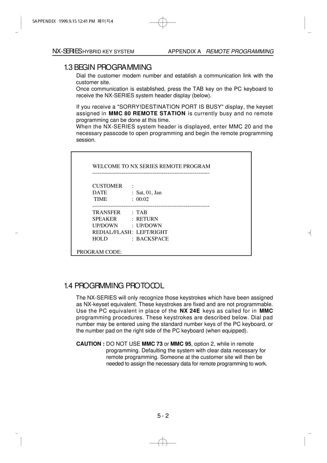 Samsung NX-308 technical manual Begin Programming, Progrmming Protocol 