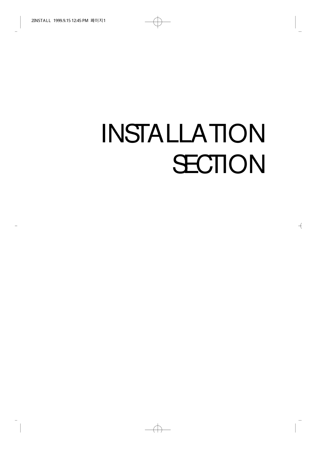 Samsung NX-308 technical manual Installation Section 