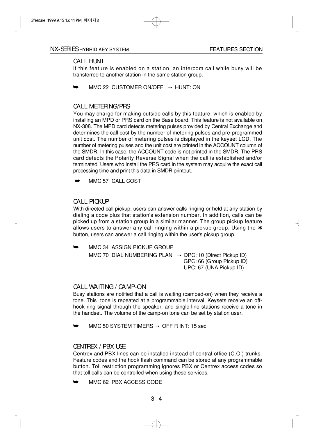 Samsung NX-308 technical manual Call Hunt, Call METERING/PRS, Call Pickup, Call Waiting / CAMP-ON, Centrex / PBX USE 