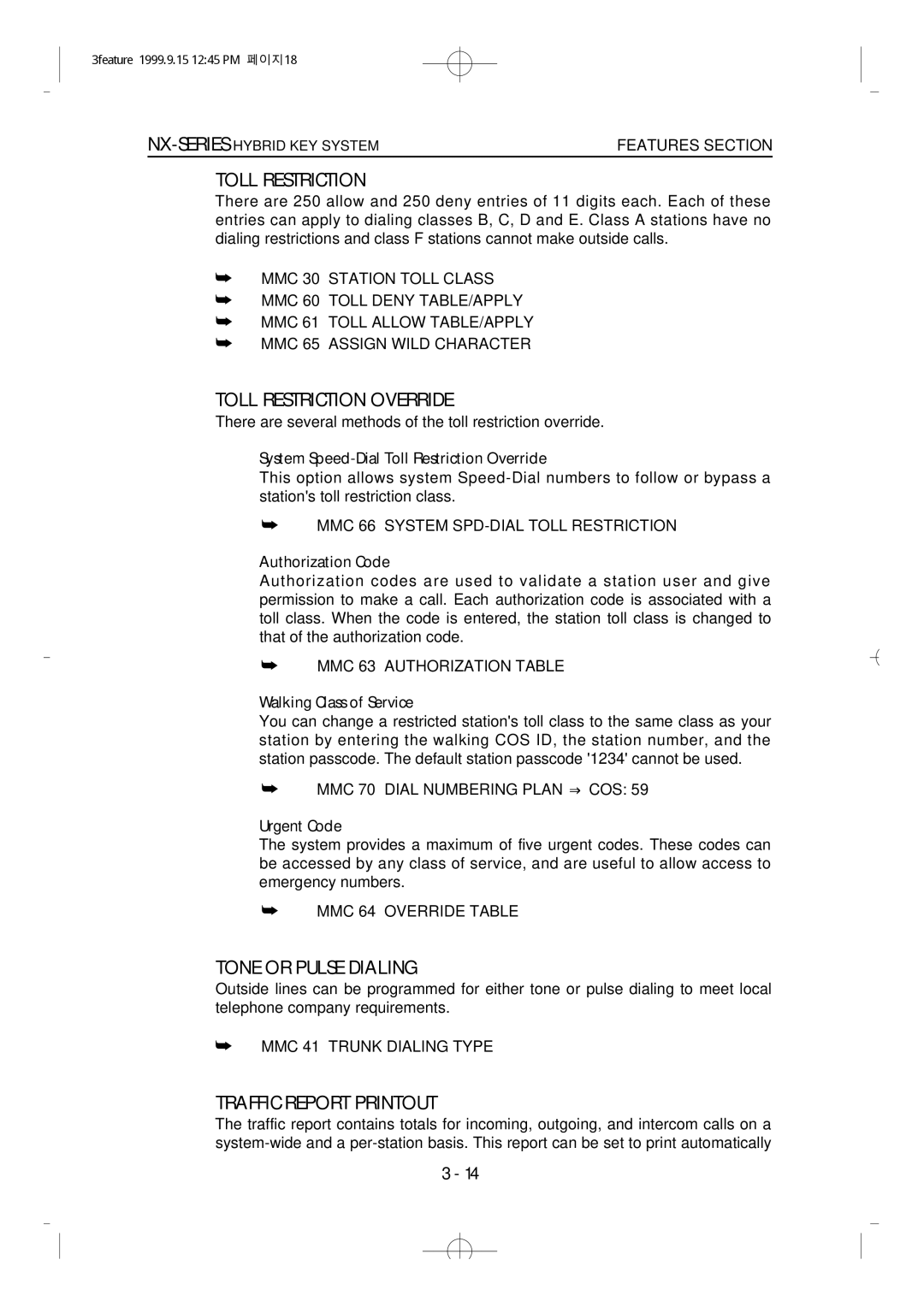 Samsung NX-308 technical manual Toll Restriction Override, Tone or Pulse Dialing, Traffic Report Printout 