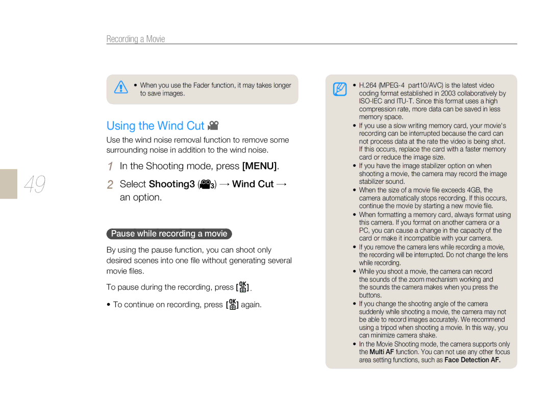 Samsung NX 10, NX-series user manual Using the Wind Cut, Recording a Movie, Pause while recording a movie 