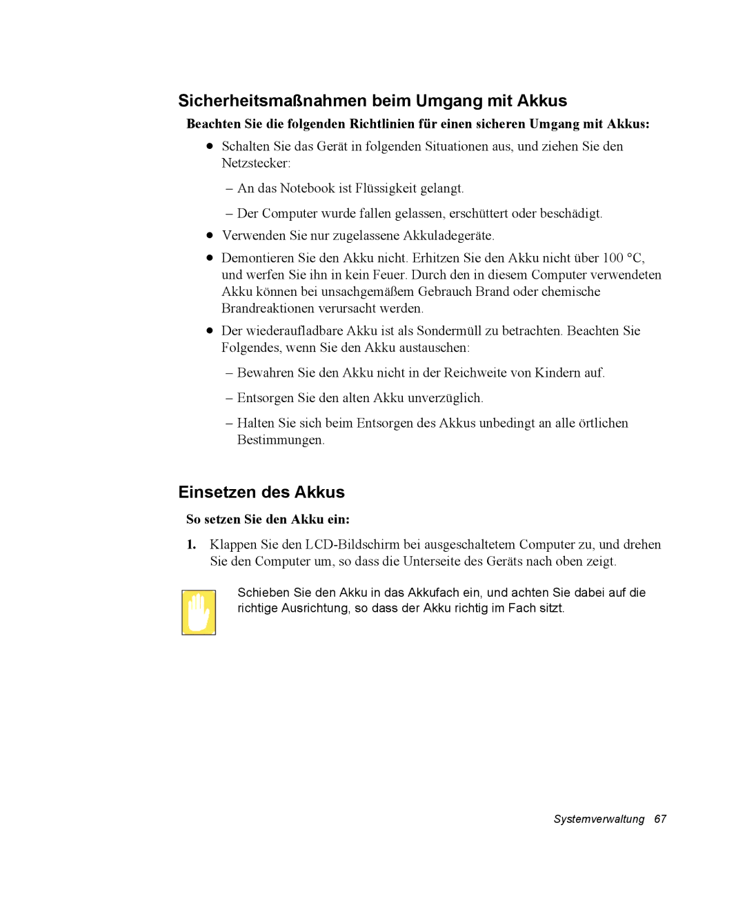 Samsung NX05PRC000/SEG manual Sicherheitsmaßnahmen beim Umgang mit Akkus, Einsetzen des Akkus, So setzen Sie den Akku ein 