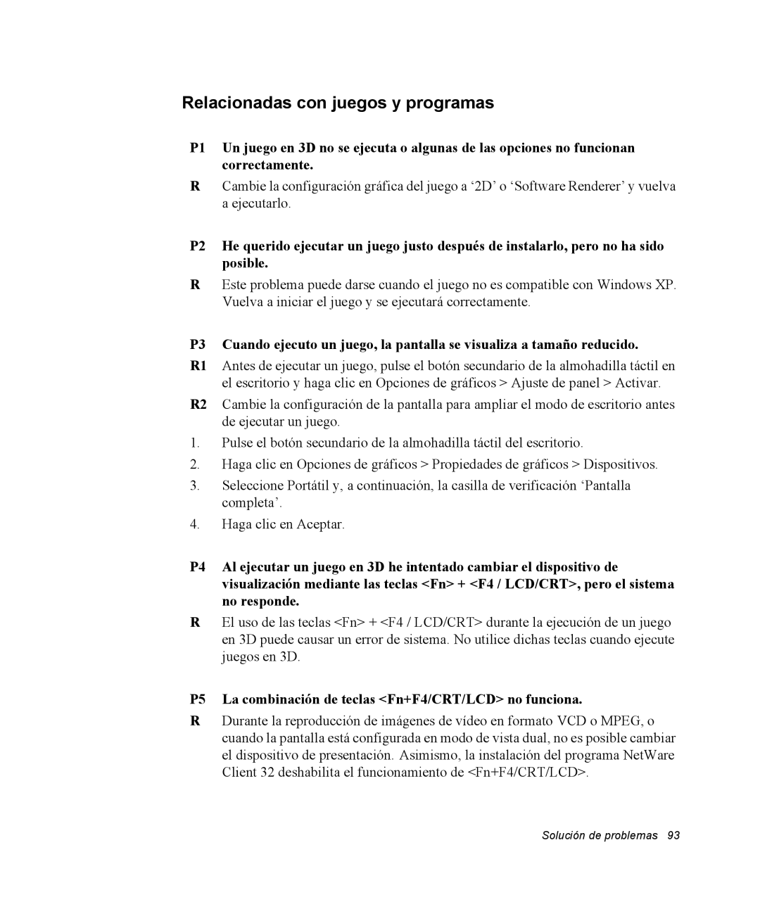 Samsung NX05PRC002/SES manual Relacionadas con juegos y programas, P5 La combinación de teclas Fn+F4/CRT/LCD no funciona 