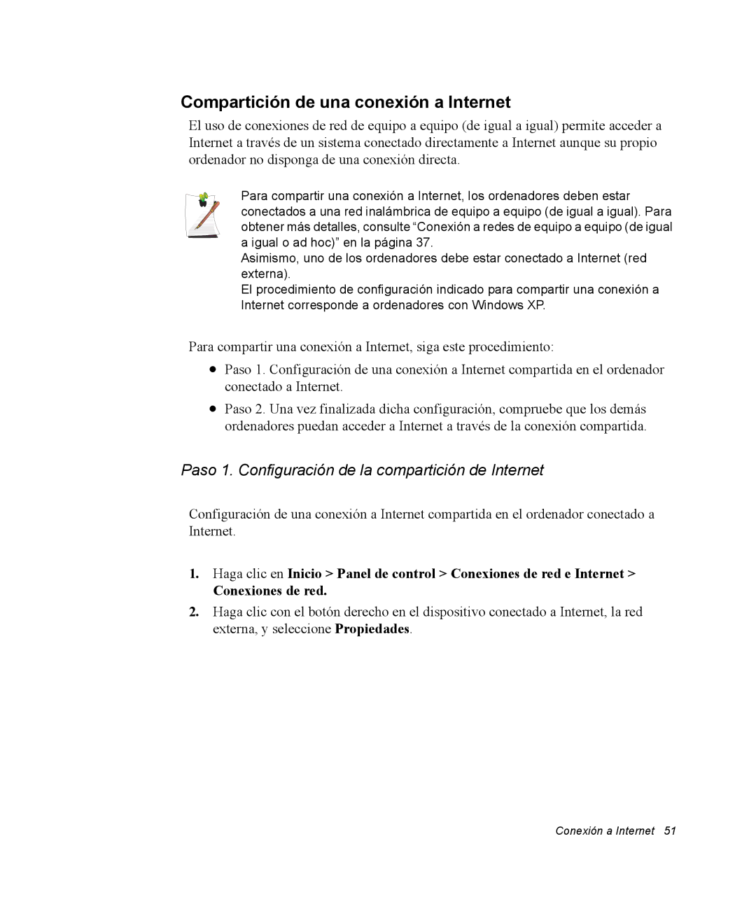 Samsung NX05RH2R0S/SES manual Compartición de una conexión a Internet, Paso 1. Configuración de la compartición de Internet 