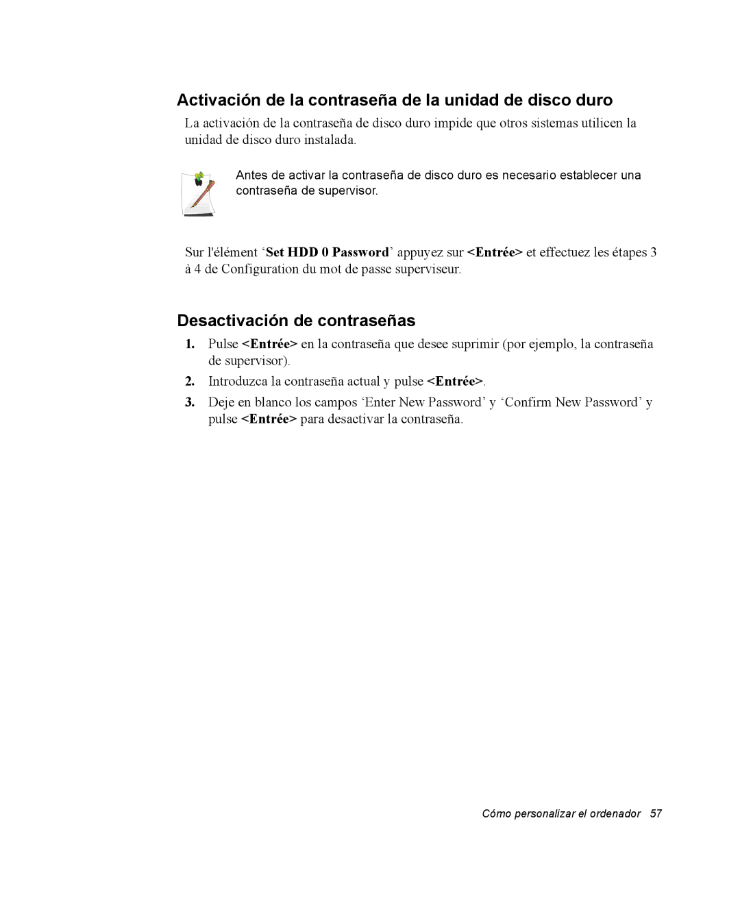 Samsung NX05RH48EW/SES manual Activación de la contraseña de la unidad de disco duro, Desactivación de contraseñas 